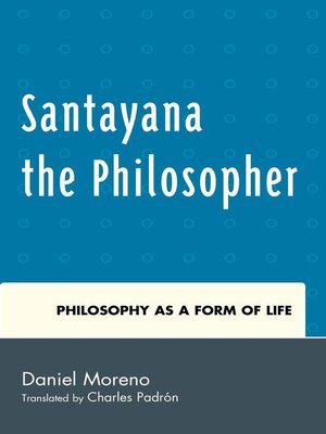 cover image of Santayana the Philosopher